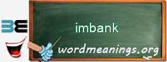 WordMeaning blackboard for imbank